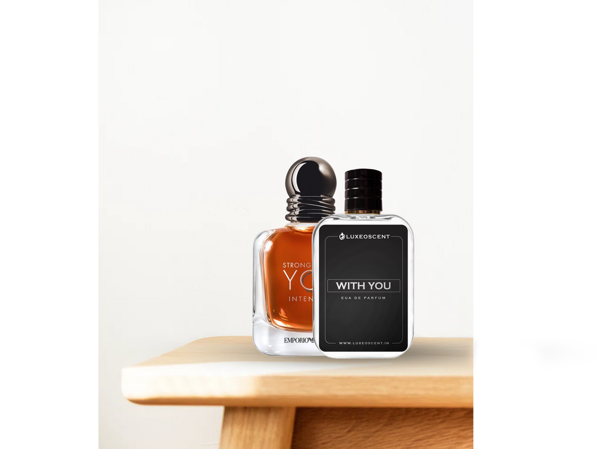 With you | Inspired by Arm*ni Str0nger with y*u Intensely - Luxeoscent.in